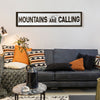 Mountains Are Calling Wood Novelty Wall Sign - 36" x 8"